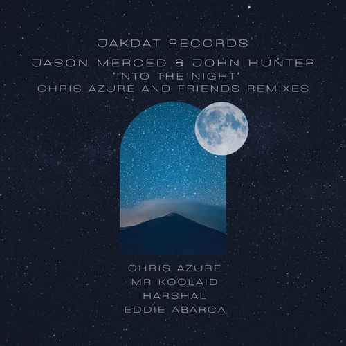 Jason Merced, John Hunter - Chris Azure & Friend's Remixes [JD0061]